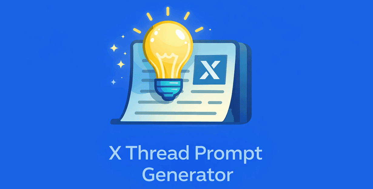 X Thread Prompt Generator — Generate viral story thread ideas for X